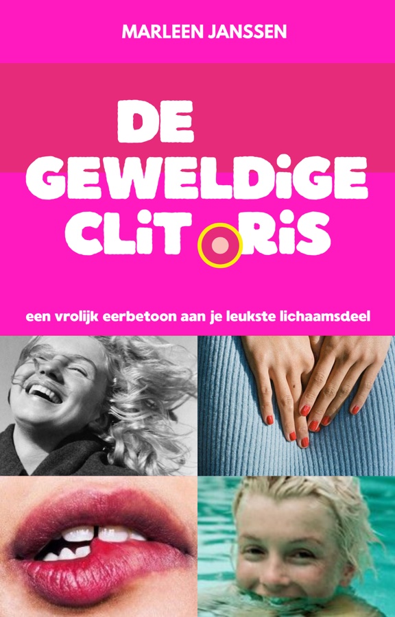 De Geweldige Clitoris — Marleen Janssen